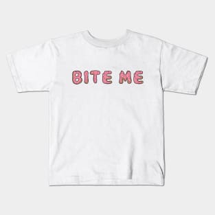 Bite Me Kids T-Shirt